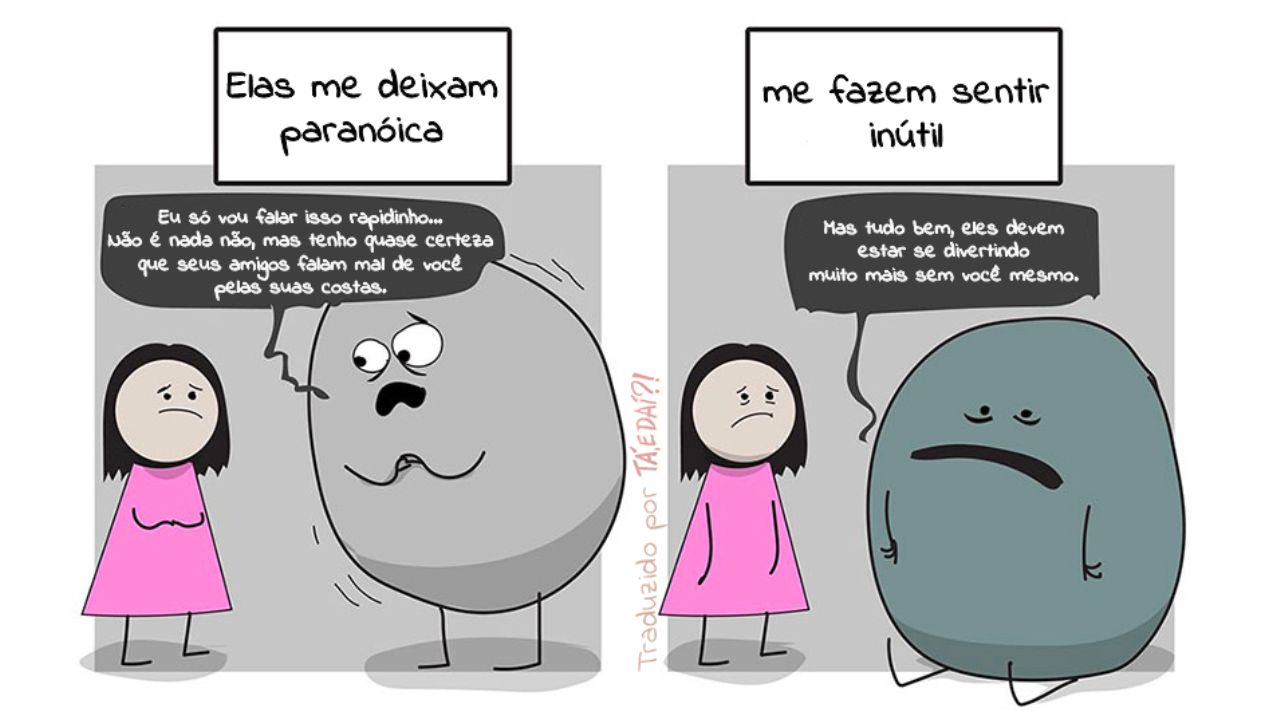 Na imagem, uma personagem enfrenta pensamentos negativos. À esquerda: "Elas me deixam paranoica". À direita: "me fazem sentir inútil". Tristeza e preocupação a dominam.